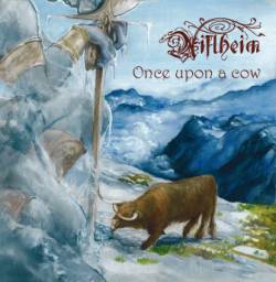 Niflheim (FRA) : Once Upon a Cow